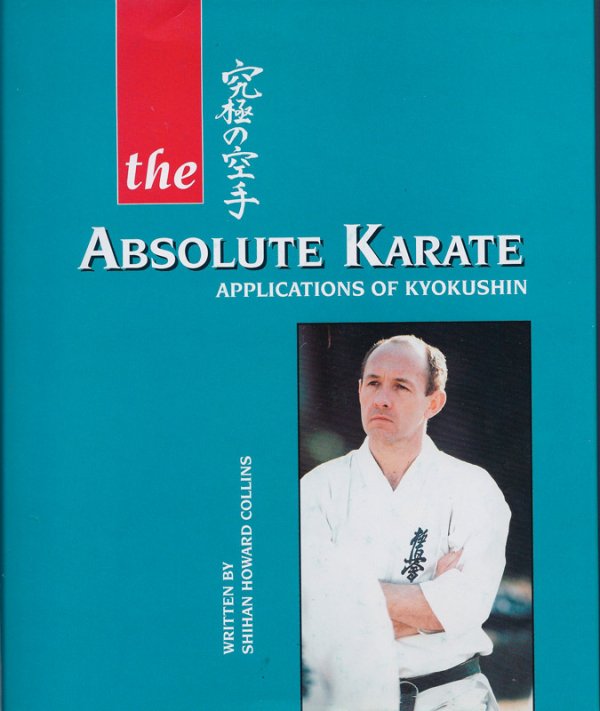The Absolute Karate - Applications of kyokushin